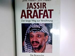 Imagen del vendedor de Jassir Arafat: Der lange Weg zur Vershnung a la venta por Antiquariat Buchhandel Daniel Viertel