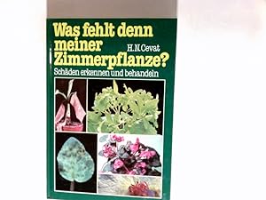 Seller image for Was fehlt denn meiner Zimmerpflanze? Schden erkennen und behandeln for sale by Antiquariat Buchhandel Daniel Viertel