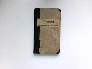 Taschenbuch der Landmessung und Kulturtechnik. Herausgegeben von Curtius Müller. Mit 160 Abbildun...