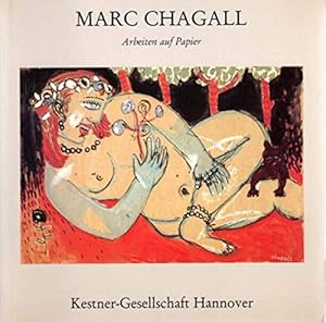 Bild des Verkufers fr Marc Chagall : Retrospektive ; Arbeiten auf Papier ; 1. Februar - 8. April 1985, Kestner-Ges., Hannover ; eine Ausstellung d. Centre National d'Art et de Culture Georges Pompidou - Muse National d'Art Moderne, Paris Red. d. dt. Fassung: Gerhard Ahrens u. Carl Haenlein. bers. aus d. Franz.: Henriette Beese u. Kestner-Ges.] / Kestner-Gesellschaft: Katalog ; 1985,1/2 zum Verkauf von Antiquariat Buchhandel Daniel Viertel