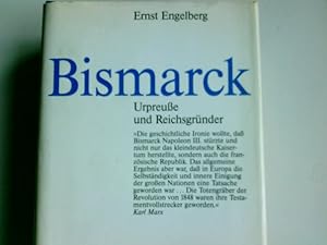 Seller image for Bismarck; Urpreusse und Reichsgrnder, Band 1 for sale by Antiquariat Buchhandel Daniel Viertel