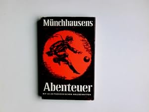 Bild des Verkufers fr Wunderbare Reisen zu Wasser und zu Lande und lustige Abenteuer des Freiherrn von Mnchhausen. Gottfried August Brger. Hrsg. v. C. W. Schmidt Mit 40 zeitgenss. Holzschn. v. Willibald Cornelius zum Verkauf von Antiquariat Buchhandel Daniel Viertel