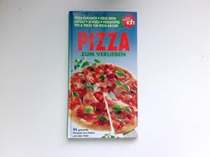 Bild des Verkufers fr Pizza zum verlieben : 85 getestete Rezepte aus Italien und aller Welt. zum Verkauf von Antiquariat Buchhandel Daniel Viertel