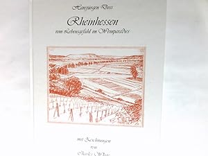 Bild des Verkufers fr Rheinhessen : vom Lebensgefhl im Weinparadies. zum Verkauf von Antiquariat Buchhandel Daniel Viertel