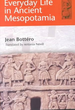 Seller image for Everyday Life in Ancient Mesopotamia for sale by GreatBookPricesUK