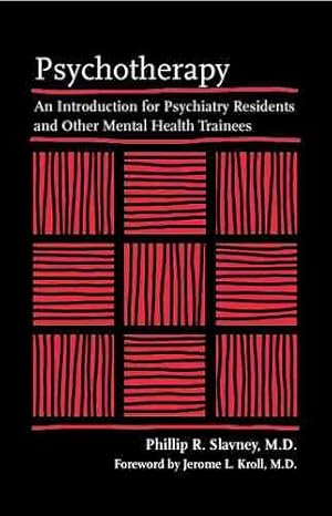 Seller image for Psychotherapy : An Introduction For Psychiatry Residents And Other Mental Health Trainees for sale by GreatBookPricesUK