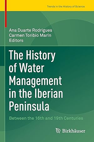Seller image for The History of Water Management in the Iberian Peninsula for sale by moluna