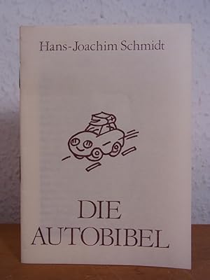 Seller image for Die Autobibel [illustriert von Jochem Hrtel] for sale by Antiquariat Weber