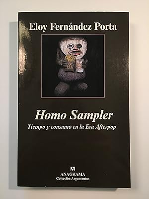 Homo Sampler. Tiempo y consumo en la Era Afterpop