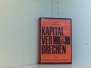 Bild des Verkufers fr Kapitalverbrechen oder Der Fall des Geheimrats Hugenberg zum Verkauf von Book Broker