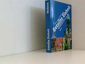 Geteilte Einheit: Die Evangelische Kirche in Berlin-Brandenburg 1961 bis 1990