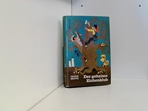 Imagen del vendedor de Der geheime Eichenklub a la venta por Book Broker Berlin