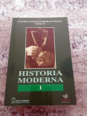 Actas del II Congreso de Historia de Andalucia. HISTORIA MODERNA I.