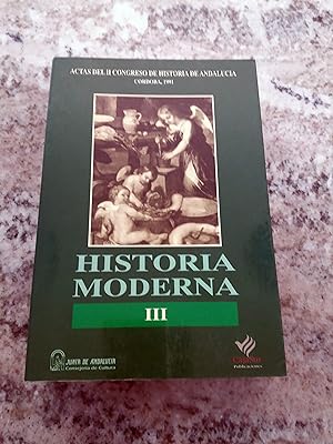 Actas del II Congreso de Historia de Andalucia. HISTORIA MODERNA III
