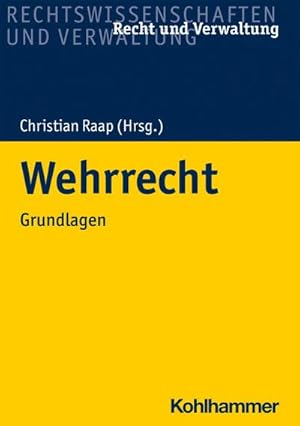 Imagen del vendedor de Wehrrecht : Grundlagen a la venta por AHA-BUCH GmbH