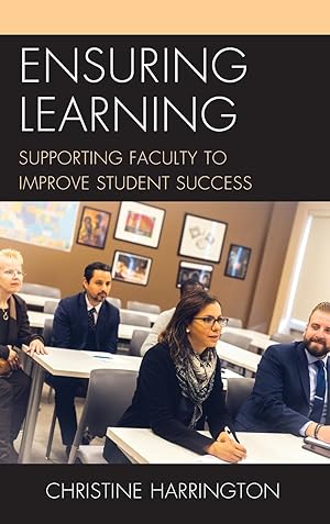 Bild des Verkufers fr Ensuring Learning: Supporting Faculty to Improve Student Success zum Verkauf von moluna
