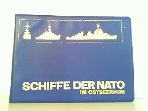 Image du vendeur pour Schiffe der NATO im Ostseeraum. mis en vente par Antiquariat Ehbrecht - Preis inkl. MwSt.