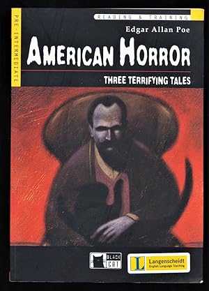 Seller image for American Horror - Mit CD : Three terrifying tales. Poe, Edgar Allan, Pre-Intermediate. Reading and training for sale by Antiquariat Peda