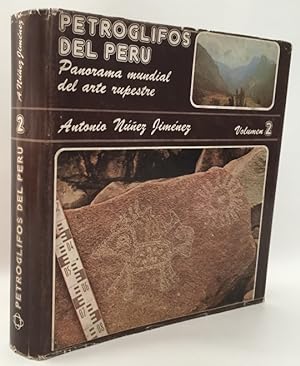 Petroglifos del Peru. Panorama mundial del arte rupestre. Volumen 2