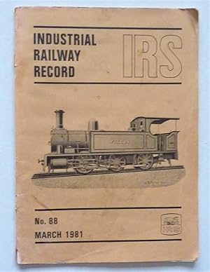 Bild des Verkufers fr Industrial Railway Record No 88 zum Verkauf von A.O'Neill