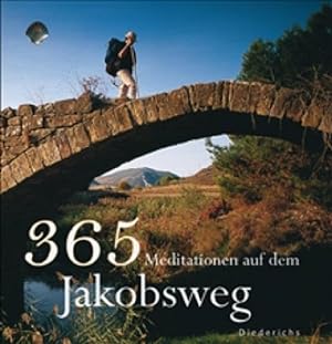 Bild des Verkufers fr 365 Meditationen auf dem Jakobsweg (Diederichs) zum Verkauf von diakonia secondhand
