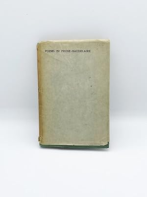 Seller image for POEMS IN PROSE FROM CHARLES BAUDELAIRE for sale by Worlds End Bookshop (ABA, PBFA, ILAB)