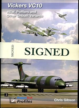 Seller image for Vickers VC10 | AEW, Pofflers and Other Unbuilt Variants | A Project Tech Profile [Signed] for sale by Little Stour Books PBFA Member