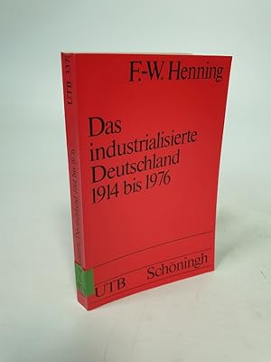 Imagen del vendedor de Das industrialisierte Deutschland 1914-1976. 4. Auflage. a la venta por Antiquariat Bookfarm