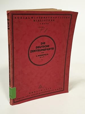 Imagen del vendedor de Die Deutsche Zentrumspartei. a la venta por Antiquariat Bookfarm