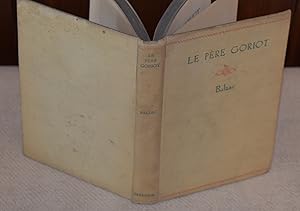 Seller image for LE PERE GORIOT for sale by CHESIL BEACH BOOKS