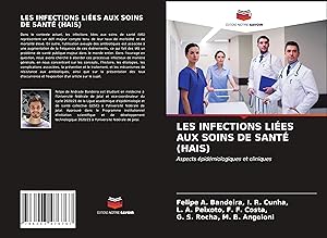 Bild des Verkufers fr LES INFECTIONS LIES AUX SOINS DE SANT (HAIS) zum Verkauf von moluna