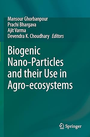 Image du vendeur pour Biogenic Nano-Particles and their Use in Agro-ecosystems mis en vente par moluna