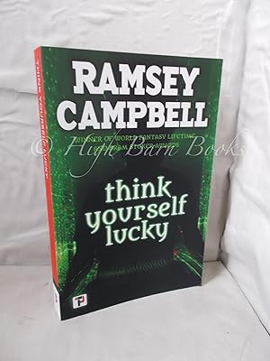 Immagine del venditore per Think Yourself Lucky venduto da High Barn Books