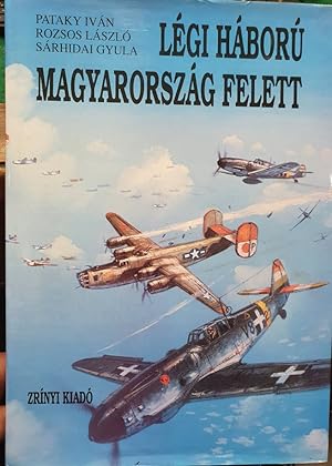 Seller image for Legi Haboru Magyarorszag Felett. II for sale by Lavyrinthos Bookstore Athens