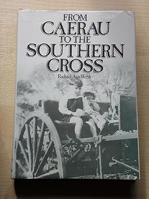 Seller image for From Caerau To The Southern Cross for sale by Cariad Books