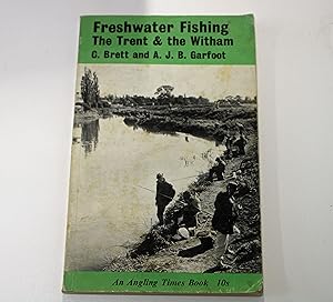 Freshwater Fishing. The Trent & The Witham