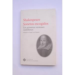 Imagen del vendedor de Shakespeare. Sonetos escogidos. Las primeras versiones castellanas a la venta por LIBRERA SOLAR DEL BRUTO