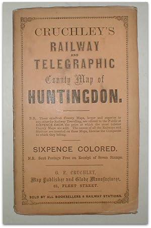 Image du vendeur pour Cruchley's railway and telegraphic county map of Huntingdon. "Cruchley's railway and telegraphic county maps of England Series. 17." mis en vente par John Turton