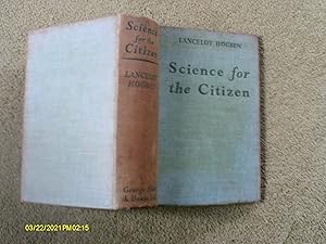 Science for the Citizen, a Self Educator Based on the Social Background of Scientific Discovery