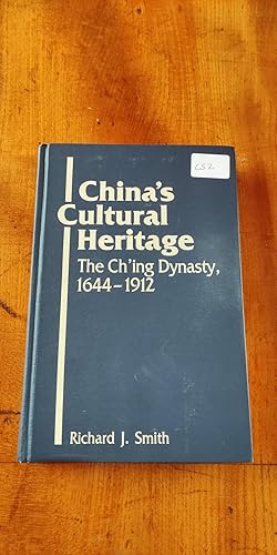 Image du vendeur pour China's Cultural Heritage: The Ch'ing Dynasty, 1644-1912 mis en vente par True Prue Books