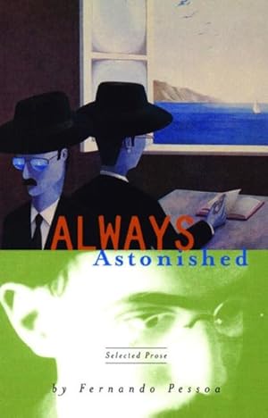 Imagen del vendedor de Always Astonished : Selected Prose a la venta por GreatBookPrices