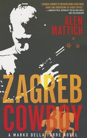 Seller image for Zagreb Cowboy for sale by GreatBookPrices