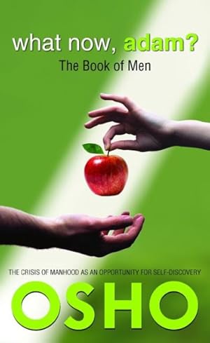 Seller image for What Now, Adam? : The Book of Men for sale by GreatBookPrices