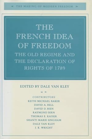 Seller image for French Idea of Freedom : The Old Regime and the Declaration of Rights of 1789 for sale by GreatBookPrices