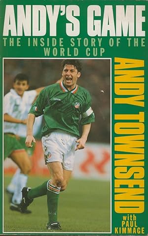 Seller image for ANDY'S GAME: THE INSIDE STORY OF THE WORLD CUP for sale by Sportspages