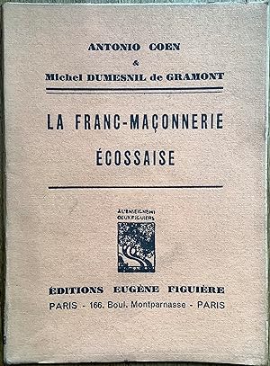 Bild des Verkufers fr La Franc- Maonnerie cossaise zum Verkauf von Le Songe de Polia