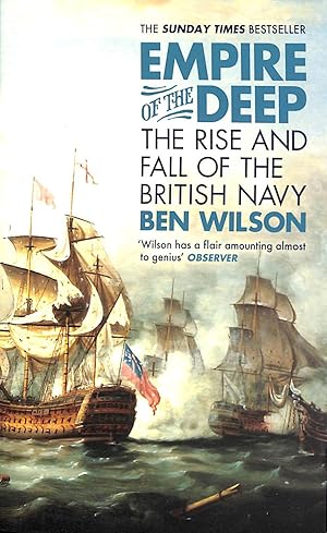 Imagen del vendedor de Empire of the Deep: The Rise and Fall of the British Navy a la venta por M Godding Books Ltd