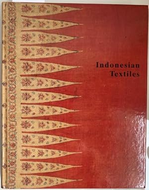 Seller image for Indonesian Textiles. Symposium 1985. With a supplement by Brigitte Khan Majlis [:} New Acquisitions in Krefeld and Cologne. for sale by Treptower Buecherkabinett Inh. Schultz Volha