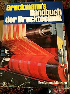 Bild des Verkufers fr Bruckmann s Handbuch der Drucktechnik. 1976 zum Verkauf von Buecherstube Eilert, Versandantiquariat