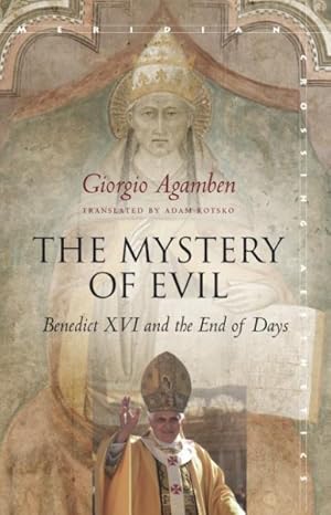 Image du vendeur pour Mystery of Evil : Benedict XVI and the End of Days mis en vente par GreatBookPrices